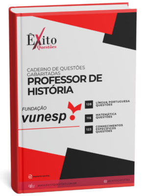 Professor De História - Banca VUNESP - Questões Gabaritadas