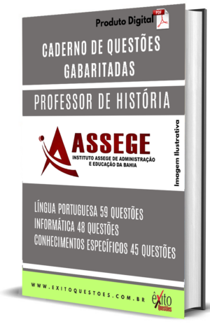 Professor De História - Banca ASSEGE - Questões Gabaritadas