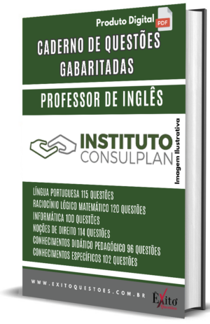 Professor De Inglês Instituto Consulplan - Questões Gabaritadas para Concurso Público