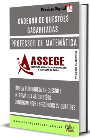 Professor De Matemática - Banca ASSEGE - Questões Gabaritadas