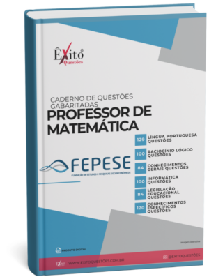 Professor De Matemática - Banca FEPESE - Questões Gabaritadas