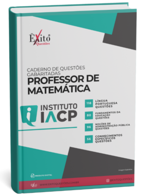 Professor De Matemática - Banca INSTITUTO IACP - Questões Gabaritadas