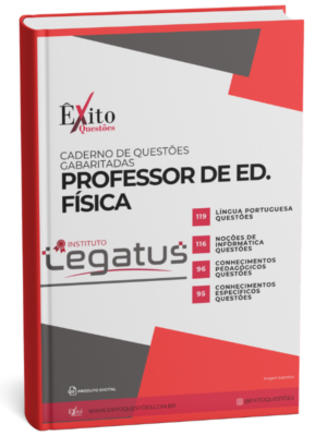 Professor De Educação Física - Banca LEGATUS - Questões Gabaritadas