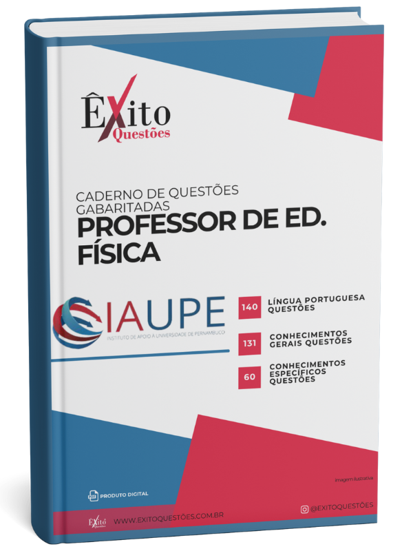 Professor De Educação Física - Banca IAUPE - Questões Gabaritadas Professor De Educação Física - Banca IAUPE - Questões Gabaritadas