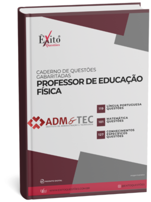 Professor De Ed.Física - Banca ADM&TEC - Questões Gabaritadas