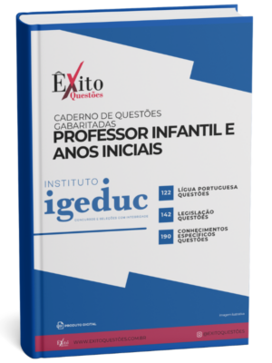 Professor Infantil E Anos Iniciais - Banca IGEDUC. - Questões Gabaritadas