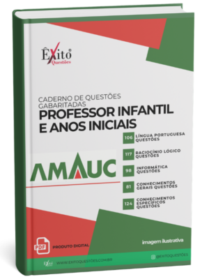 Professor Infantil E Anos Iniciais - Banca AMAUC - Questões Gabaritadas