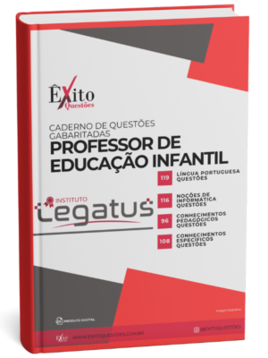 Professor Infantil - Banca LEGATUS - Questões Gabaritadas