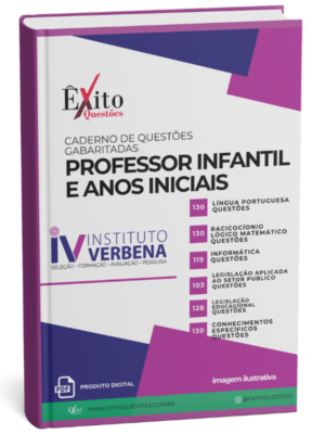 Professor Infantil E Anos Iniciais - Banca INSTITUTO VERBENA - Questões Gabaritadas