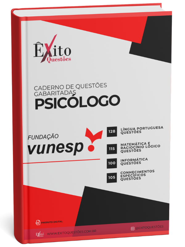 Psicólogo - Banca VUNESP - Questões Gabaritadas Psicólogo - Banca VUNESP - Questões Gabaritadas