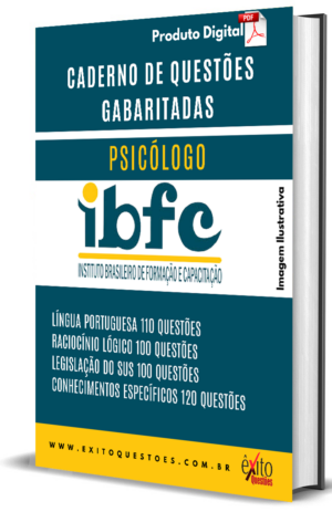 Psicólogo - Banca IBFC - Questões Gabaritadas