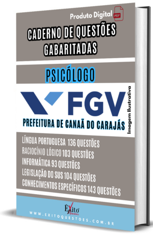 Psicólogo Canaã Dos Carajás - Banca FGV - Questões Gabaritadas