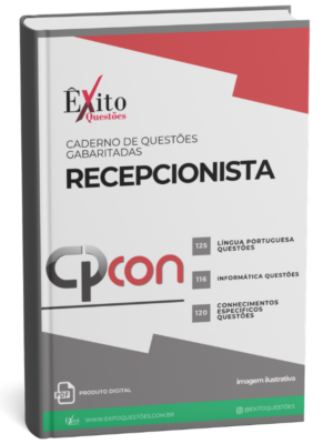 Recepcionista - Banca CPCON - Questões Gabaritadas