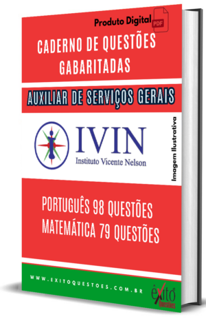 Auxiliar De Serviços Gerais - Banca IVIN - Questões Gabaritadas