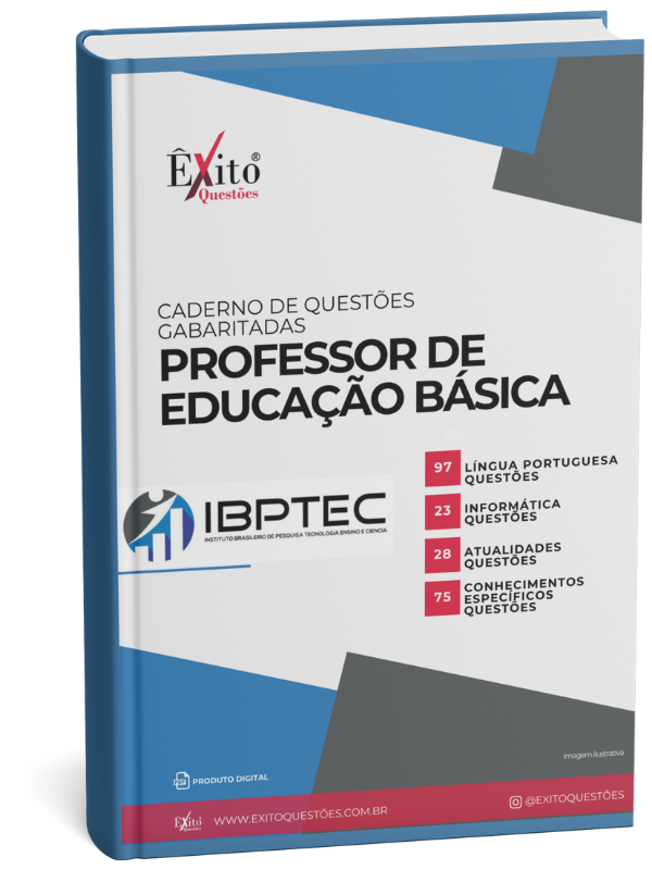 Professor De Educação Básica Ibptec - Questões Gabaritadas para Concurso Público Professor De Educação Básica Ibptec - Questões Gabaritadas para Concurso Público