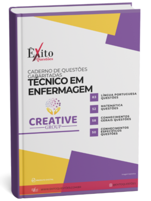 Técnico Em Enfermagem - Banca CREATIVE GROUP - Questões Gabaritadas
