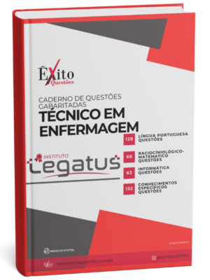 Técnico Em Enfermagem - Banca LEGATUS - Questões Gabaritadas