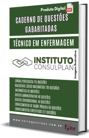 Técnico Em Enfermagem Instituto Consulplan - Questões Gabaritadas para Concurso Público