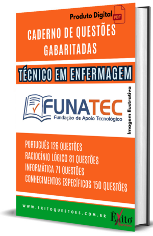 Técnico Em Enfermagem - Banca FUNATEC - Questões Gabaritadas