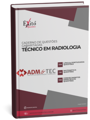 Técnico Em Radiologia - Banca ADM&TEC - Questões Gabaritadas