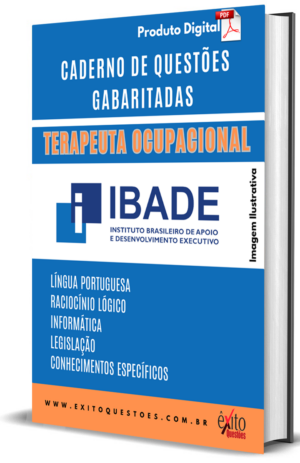 Terapeuta Ocupacional - Banca IBADE - Questões Gabaritadas