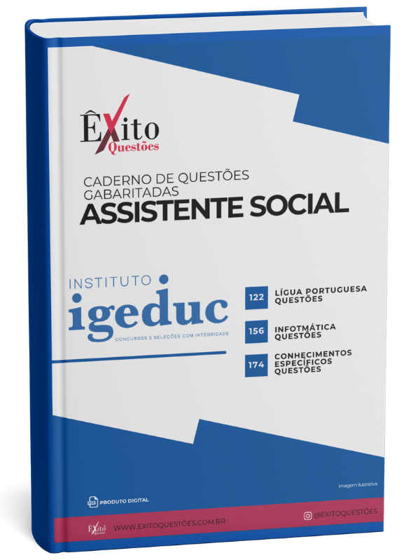 Assistente Social - Banca IGEDUC - Questões Gabaritadas Assistente Social - Banca IGEDUC - Questões Gabaritadas