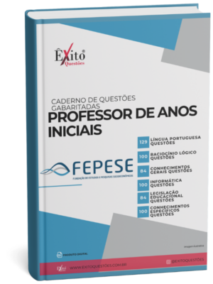Professor De Anos Iniciais - Banca FEPESE - Questões Gabaritadas