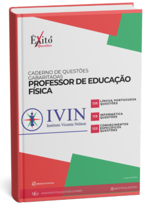 Professor De Educação Física - Banca IVIN - Questões Gabaritadas
