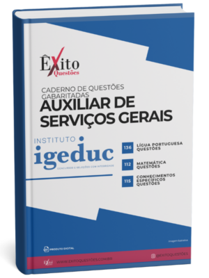 Auxiliar De Serviços Gerais - Banca IGEDUC. - Questões Gabaritadas