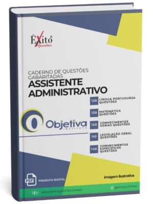 Assistente Administrativo - Banca (GRAMADOTUR) OBJETIVA - Questões Gabaritadas