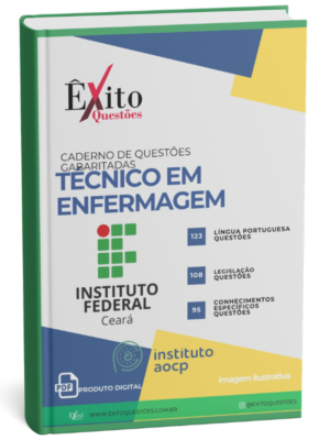 Técnico Em Enfermagem - Banca INSTITUTO IFCE - Questões Gabaritadas