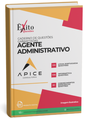 Agente Administrativo - Banca APICE CONSULTORIA - Questões Gabaritadas