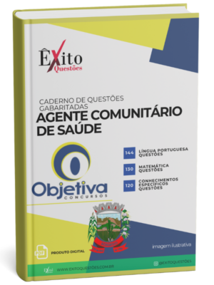 Agente Comunitário De Saúde - Banca (SOSSEGO/PB) OBJETIVA - Questões Gabaritadas