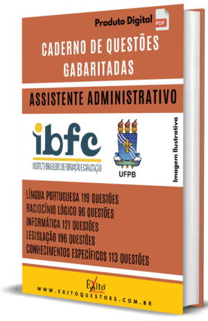 Assistente Administrativo - Banca IBFC-UFPB - Questões Gabaritadas