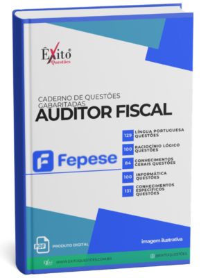 Auditor Fiscal - Banca FEPESE ITAJAÍ/SC - Questões Gabaritadas