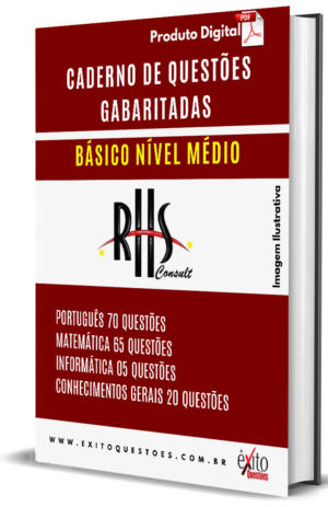 Básico Nível Médio - Banca RHS CONSULT - Questões Gabaritadas