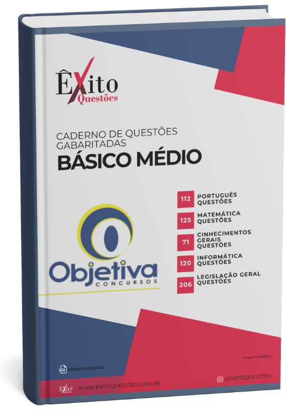 Básico Médio - Banca OBJETIVA - Questões Gabaritadas Básico Médio - Banca OBJETIVA - Questões Gabaritadas