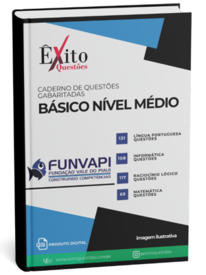 Básico Nível Médio - Banca FUNVAPI - Questões Gabaritadas