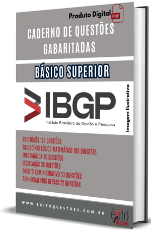 Básico Superior - Banca IBGP - Questões Gabaritadas