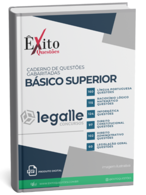 Básico Superior - Banca LEGALLE - Questões Gabaritadas