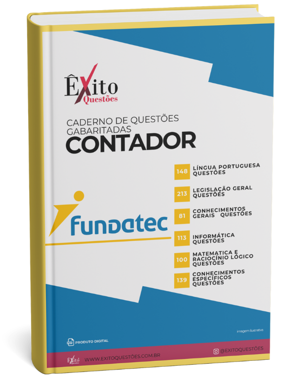 Contador - Banca FUNDATEC - Questões Gabaritadas Contador - Banca FUNDATEC - Questões Gabaritadas