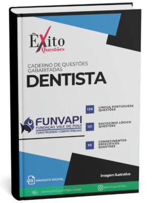 Dentista I - Banca FUNVAP - Questões Gabaritadas