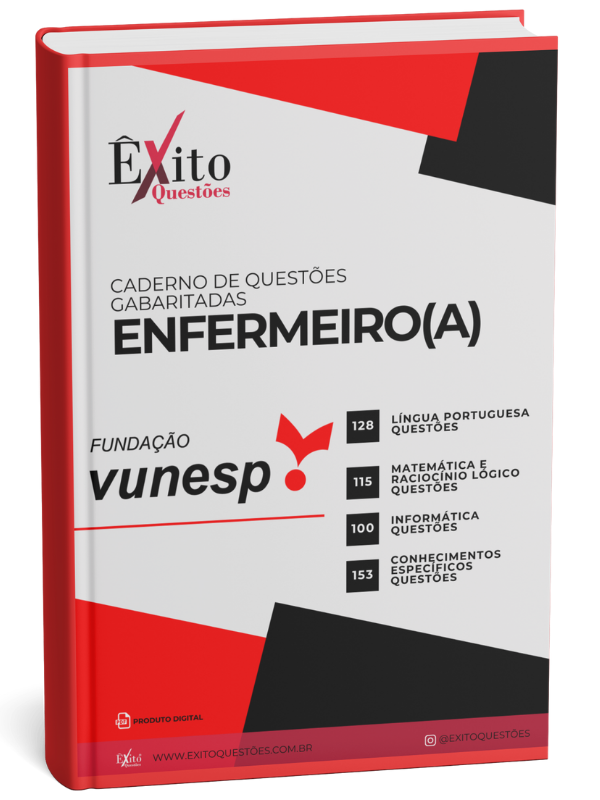 Enfermeiro(A) - Banca VUNESP - Questões Gabaritadas Enfermeiro(A) - Banca VUNESP - Questões Gabaritadas