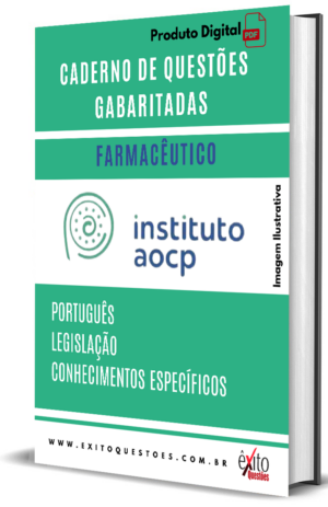 Farmacêutico - Banca INSTITUTO AOCP - Questões Gabaritadas