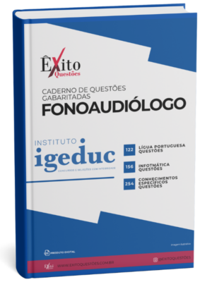 Fonoaudiólogo - Banca IGEDUC - Questões Gabaritadas