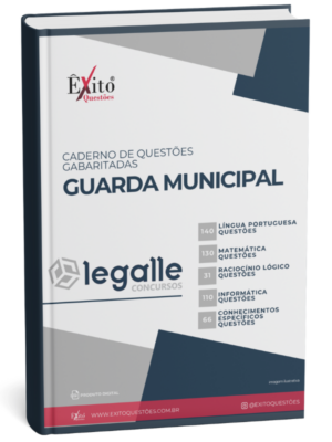 Guarda Municipal - Banca LEGALLE - Questões Gabaritadas