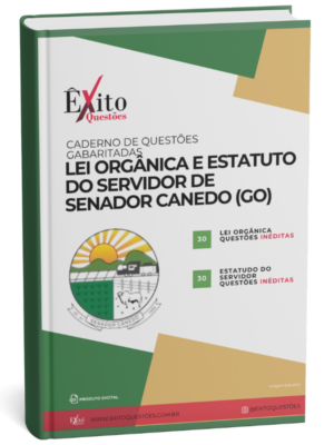 Lei Orgânica E Estatuto Do Servidor Senador Canedo (Go) - Banca VERBENA - Questões Gabaritadas