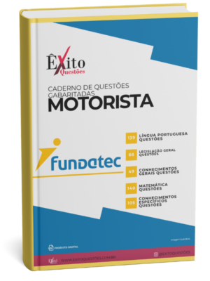 Motorista - Banca FUNDATEC - Questões Gabaritadas