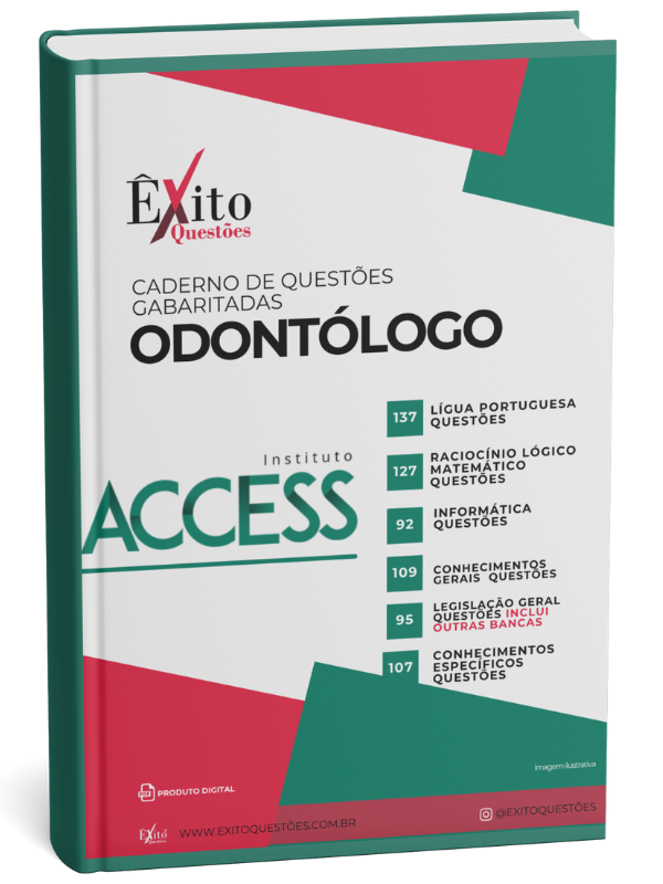 Odontólogo - Banca ACCESS - Questões Gabaritadas Odontólogo - Banca ACCESS - Questões Gabaritadas