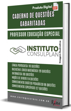 Professor De Educação Especial Instituto Consulplan - Questões Gabaritadas para Concurso Público